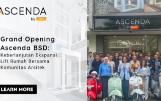 Grand Opening Ascenda BSD dan komunitas di Ascenda BSD Experience Centre.