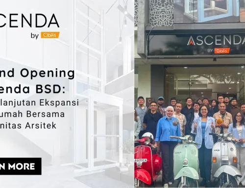 Grand Opening Ascenda BSD: Keberlanjutan Ekspansi Lift Rumah