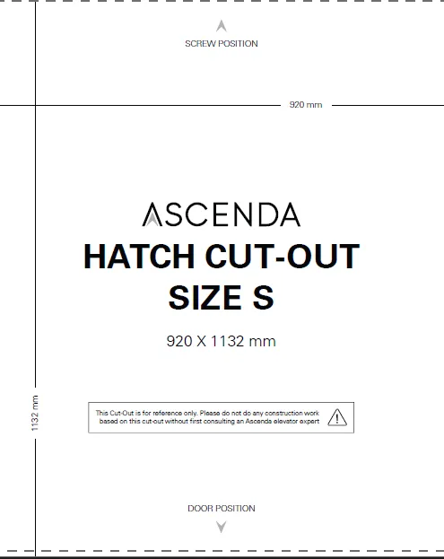 Gambar teknis cut-out Ascenda Size S 920 x 1132 mm untuk instalasi lift rumah mini.