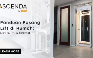 Pasang Lift di Rumah - Pedoman dan Tips