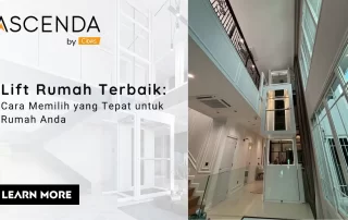 Lift rumah terbaik Ascenda by Cibes untuk rumah 2 lantai dengan desain modern dan sistem tanpa ruang mesin